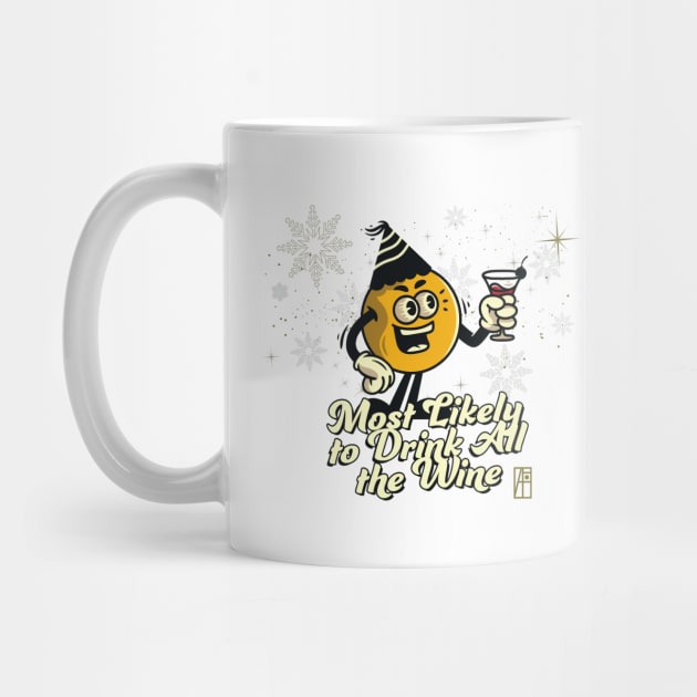 Most Likely to Drink all the Win - Family Christmas - Christmas Gifts by ArtProjectShop